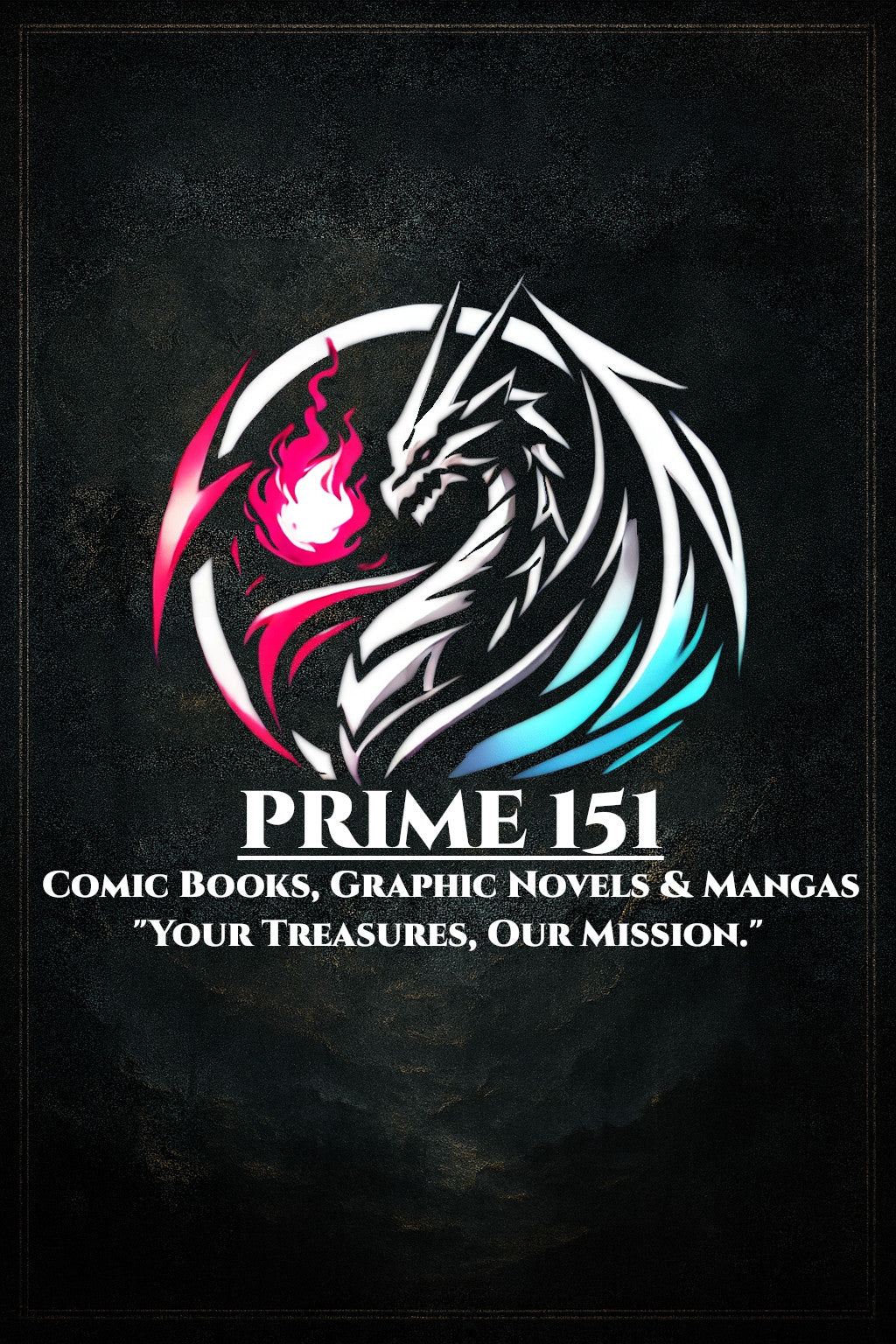 Prime 151 Collectibles dragon logo with fire and ice design, tagline “Your Treasures, Our Mission.” for comic books, graphic novels, and manga branding.