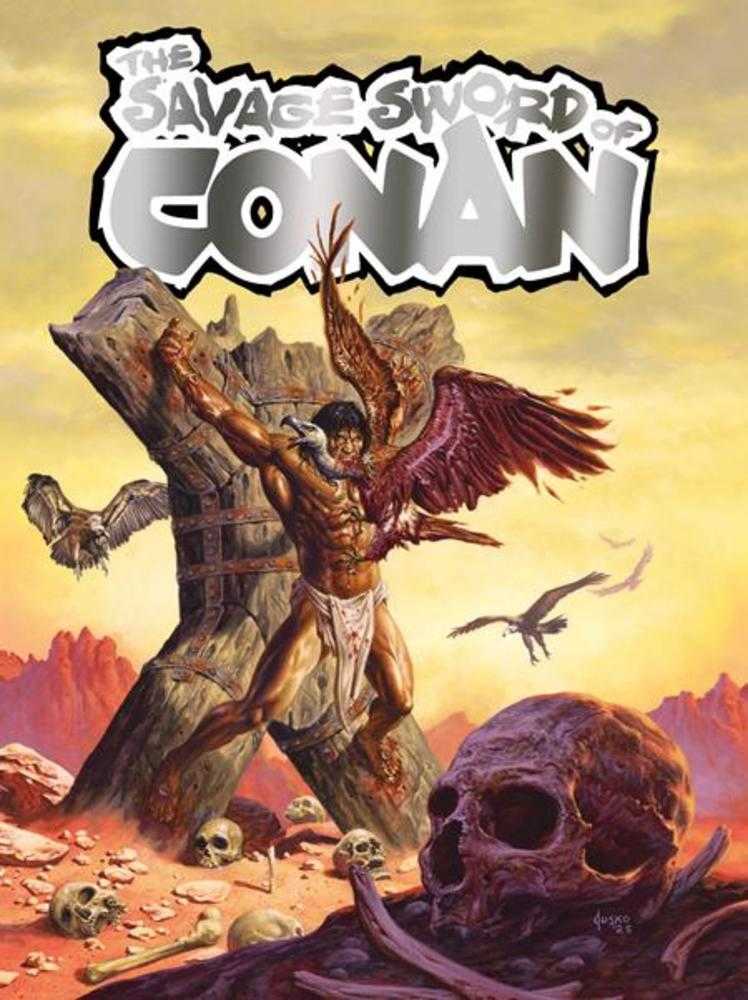 Savage Sword Of Conan #8 Cover D Sdcc Exclusive Joe Jusko Foil Trade Variant (Mature) Limited To 700 Copies .