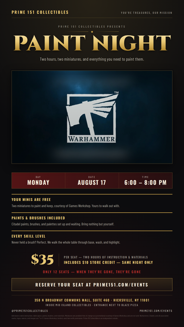 Prime 151 Paint Night flyer. Monday August 17, 6 to 8 PM. $35 per seat includes $10 same night store credit. Only 12 seats.